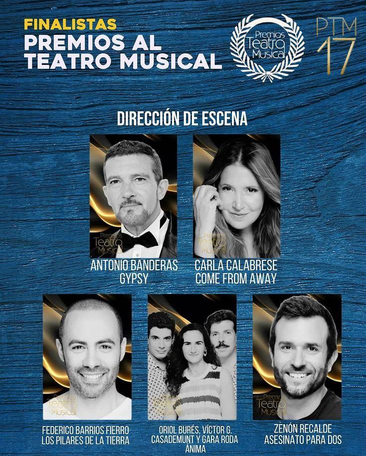 CARLA CALABRESE Y ANTONIO BANDERAS COMPETIRÁN EN EL RUBRO MEJOR DIRECCIÓN DE ESCENA EN LA DÉCIMO SÉPTIMA EDICIÓN DE LOS PREMIOS AL TEATRO MUSICAL