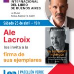 Ale Lacroix presenta «Un disparate hermoso» en la Feria  Internacional del Libro de Buenos Aires