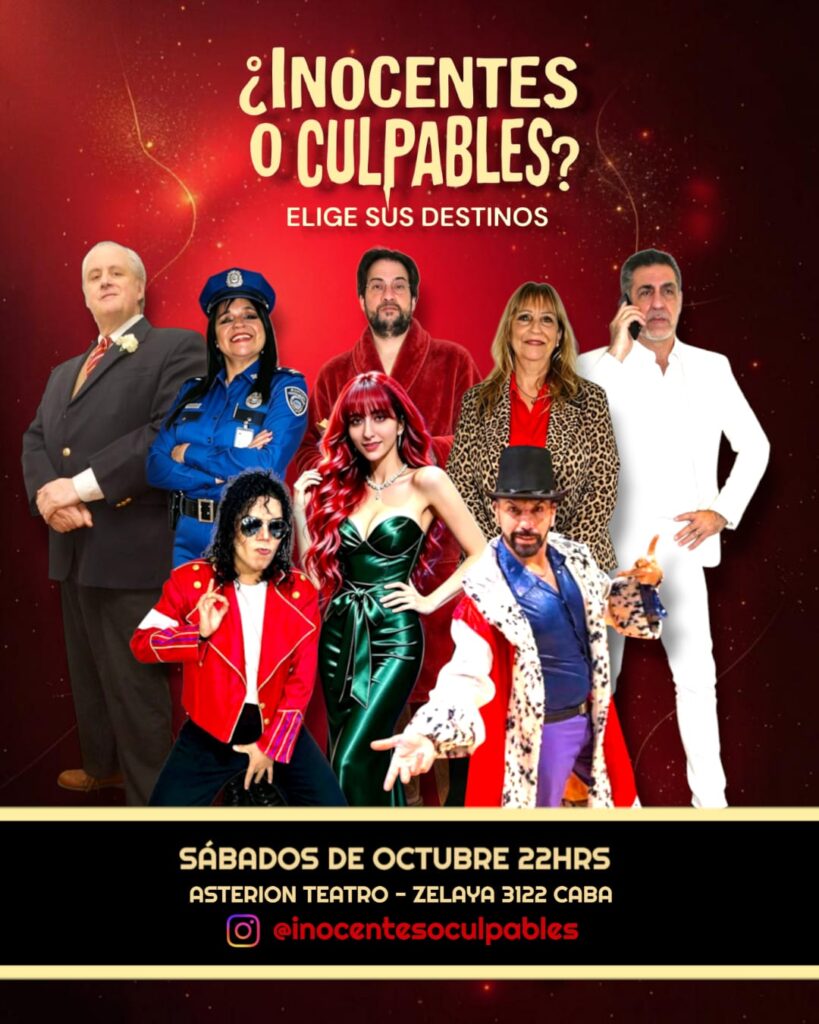 Llega el espectáculo «¿Inocentes o Culpables?…Elige sus Destinos» a ASTERION TEATRO en Buenos Aires